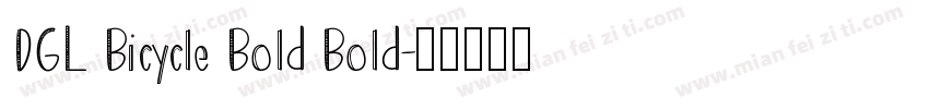 DGL Bicycle Bold Bold字体转换